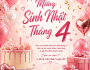 Mừng sinh nhật tháng 04-2026 Kasaco – Những khoảnh khắc đáng nhớ